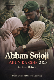 Abban Sojoji Takun Karshe complete by Boss Bature