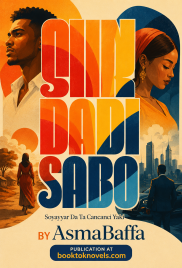 JIN DADI SABO Soyayyar Da Ta Cancanci Yaƙi BY AsmaBaffa