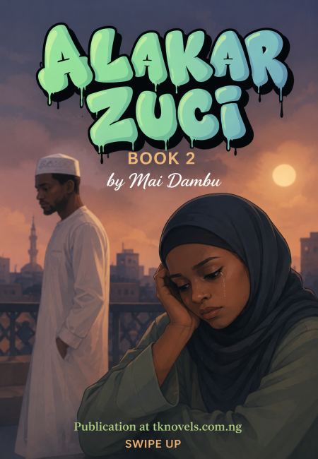 ALAƘAR ZUCI BOOK 1& 2 by Mai Dambu